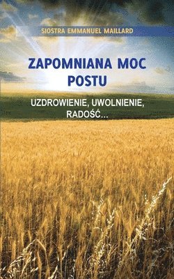 Siostra Emmanuel Maillard, Emilia Szeligowska - Zapomniana Moc Postu, Häftad
