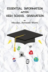 bokomslag Essential Information After High School Graduation