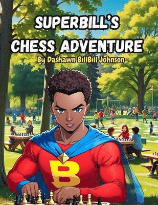 bokomslag SuperBill's Chess Adventure