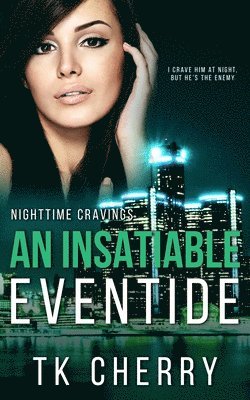 An Insatiable Eventide 1