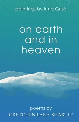 bokomslag On Earth and In Heaven