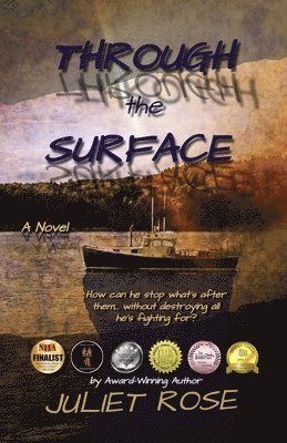 Juliet Rose - Through the Surface, Häftad