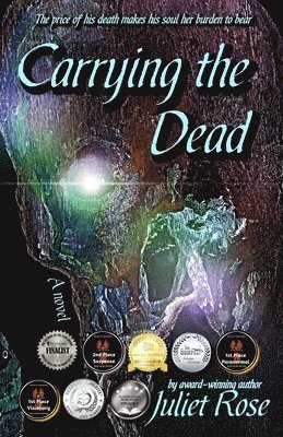 Juliet Rose - Carrying the Dead, Häftad