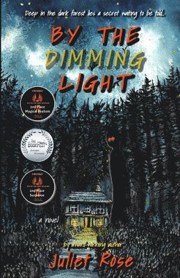 Juliet Rose - By the Dimming Light, Häftad