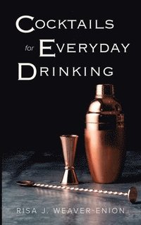 bokomslag Cocktails for Everyday Drinking