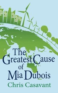 bokomslag Greatest Cause of Mia Dubois