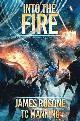 James Rosone, Tc Manning - Into the Fire, Häftad