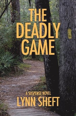 Lynn Sheft - Deadly Game, Häftad