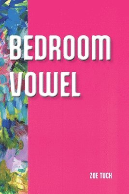 Bedroom Vowel 1