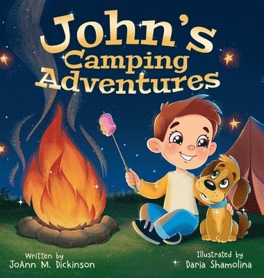 Joann M Dickinson - John's Camping Adventures, Inbunden