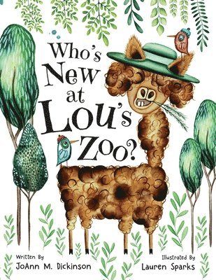 Joann M Dickinson - Who's New At Lou's Zoo, Häftad