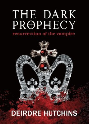 Deirdre Hutchins - Dark Prophecy Book 1, Häftad