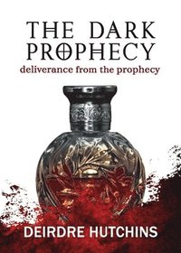 bokomslag The Dark Prophecy Book 3