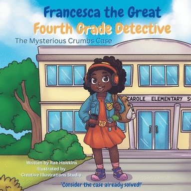 bokomslag Francesca the Great - Fourth Grade Detective