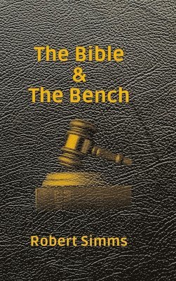 The Bible & The Bench 1