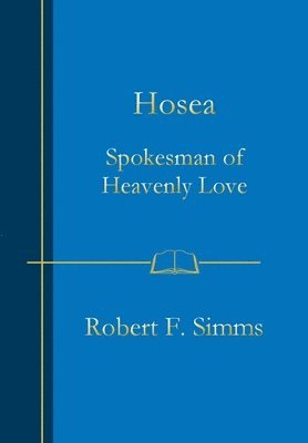 Robert Simms - Hosea, Inbunden