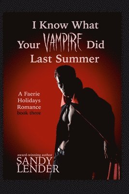 I Know What Your Vampire Did Last Summer 1