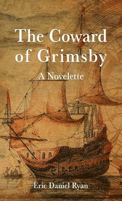 bokomslag Coward of Grimsby