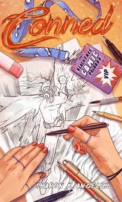 Sharon K Angelici, Sharon K. Angelici - Conned, Inbunden