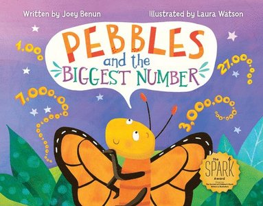 Joey Benun, Laura Watson, Brooke Vitale - Pebbles and the Biggest Number, Inbunden