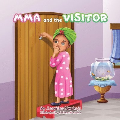 Jennifer Nwokeji - Mma and the Visitor, Häftad