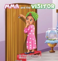bokomslag Mma and the Visitor