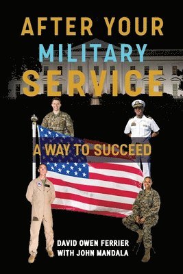 David Ferrier - After Your Military Service, Häftad