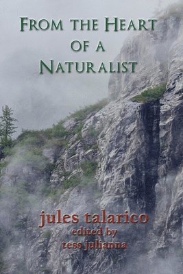 From the Heart of a Naturalist 1