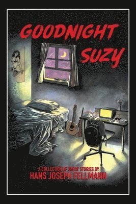 Hans Joseph Fellmann, Joseph Fellmann, Hans - Goodnight Suzy, Häftad