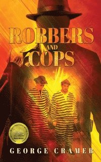 bokomslag Robbers and Cops