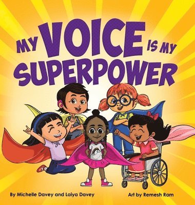 My Voice is My Superpower 1