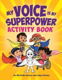 bokomslag My Voice is My Superpower