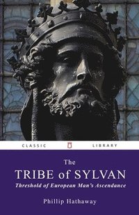 bokomslag The Tribe of Sylvan