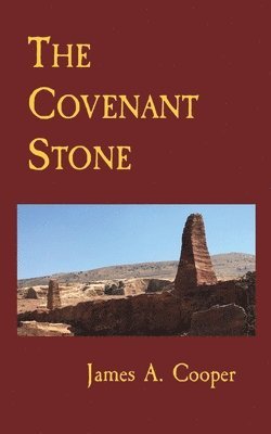 James A Cooper - Covenant Stone, Häftad