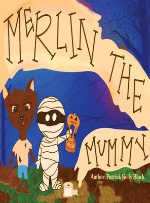 bokomslag Merlin the Mummy