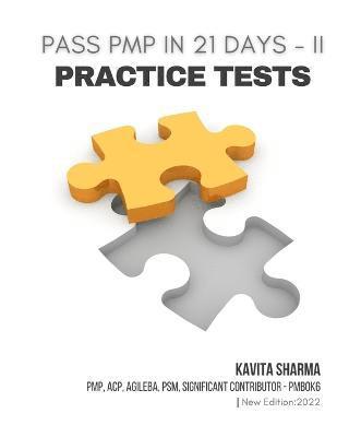 Pass PMP in 21 Days - II Practice Tests 1