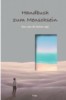 Sylvia Leifheit - Handbuch zum Menschsein, Inbunden