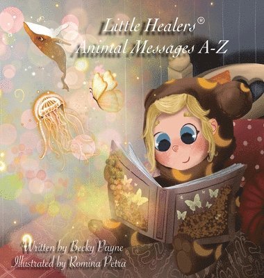 Little Healers Animal Messages A-Z