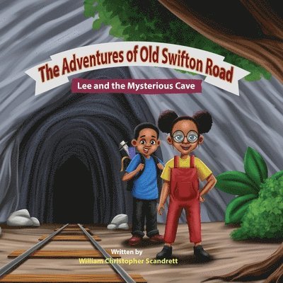 The Adventures of Old Swifton Road 1