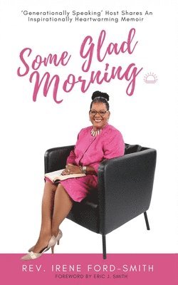 Irene Ford-Smith - Some Glad Morning, Häftad