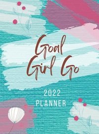 bokomslag Goal Girl Go 2022 Planner