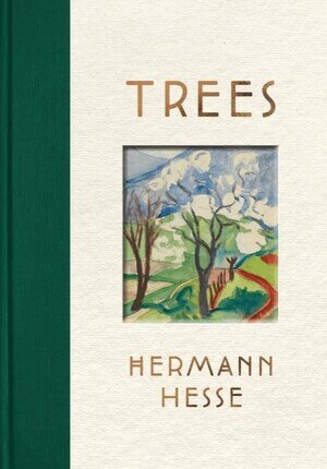 Hermann Hesse, Volker Michels - Trees, Inbunden