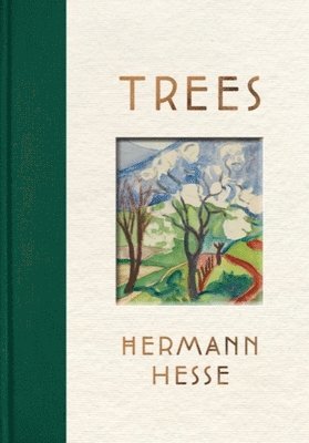 Hermann Hesse, Volker Michels - Trees, Inbunden