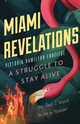 bokomslag Miami Revelations