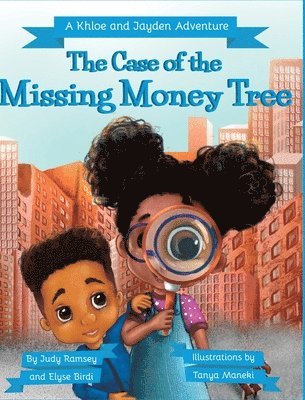 Judy Ramsey, Elyse Birdi - Case of the Missing Money Tree, Inbunden