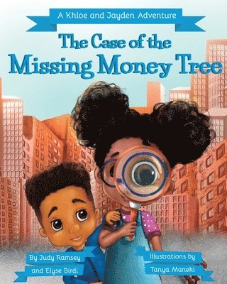 The Case of the Missing Money Tree 1