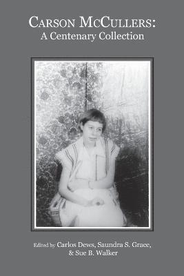 Carlos Dews, Sue Walker, Saundra Grace - Carson McCullers, Häftad