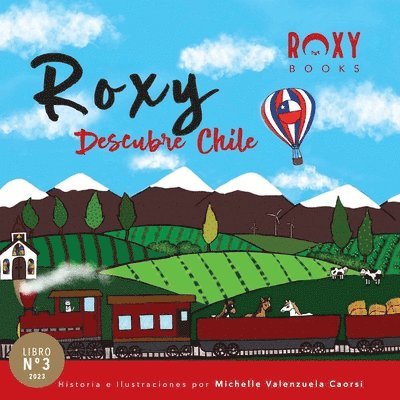 Roxy Descubre Chile 1