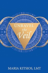 bokomslag Unravel the Veil