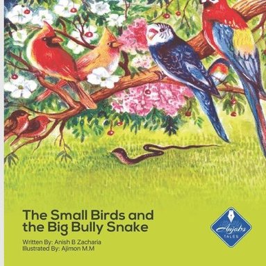 bokomslag Small Birds and the Big Bully Snake